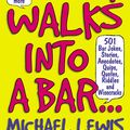 Cover Art for 9781603762090, A Guy Walks Into a Bar... by Michael Lewis