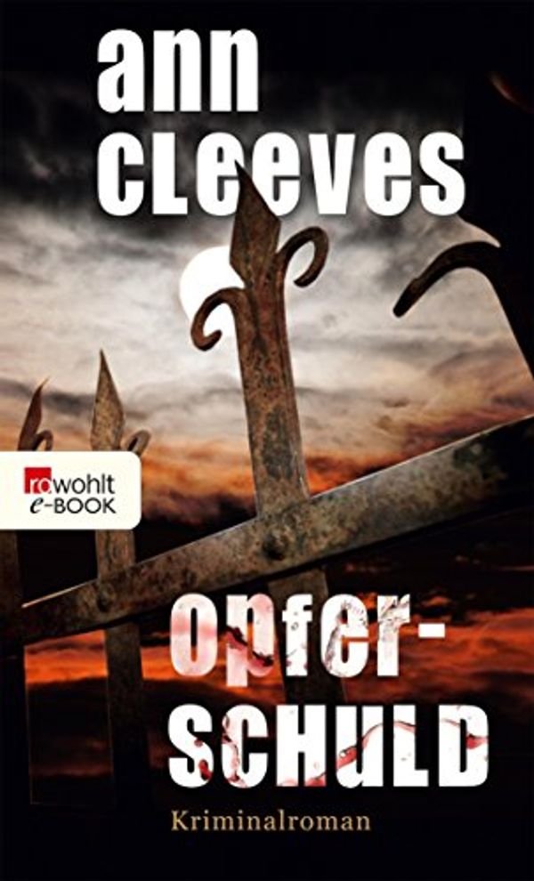 Cover Art for B071WXGTY6, Opferschuld by Ann Cleeves