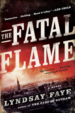 Cover Art for 9780425276266, The Fatal Flame by Lyndsay Faye