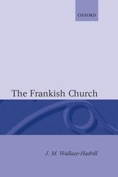 Cover Art for 9780198269069, The Frankish Church by J.M. Wallace-Hadrill