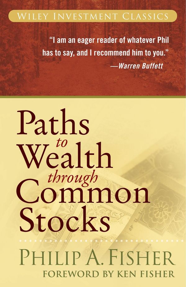 Cover Art for 9780470139493, Paths to Wealth Through Common Stocks by Philip A. Fisher