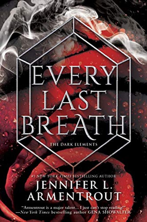 Cover Art for B00P5QJ212, Every Last Breath (The Dark Elements Book 3) by Jennifer L. Armentrout