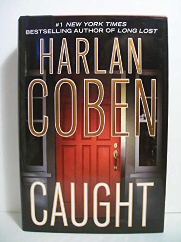 Cover Art for 9781408487013, Caught by Harlan Coben