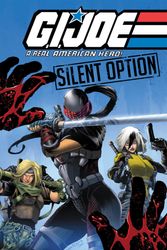 Cover Art for 9781684054558, G.I. Joe: A Real American Hero - Silent Option by Larry Hama