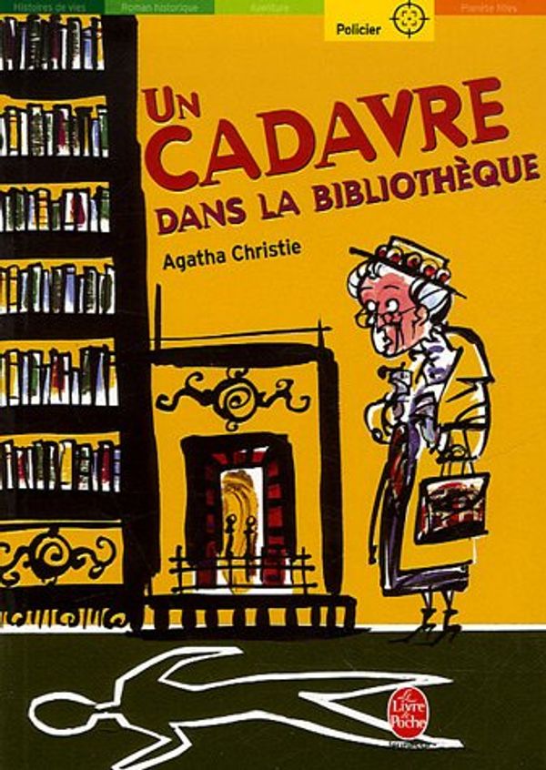 Cover Art for 9782013212342, Un cadavre dans la bibliothèque by Agatha Christie