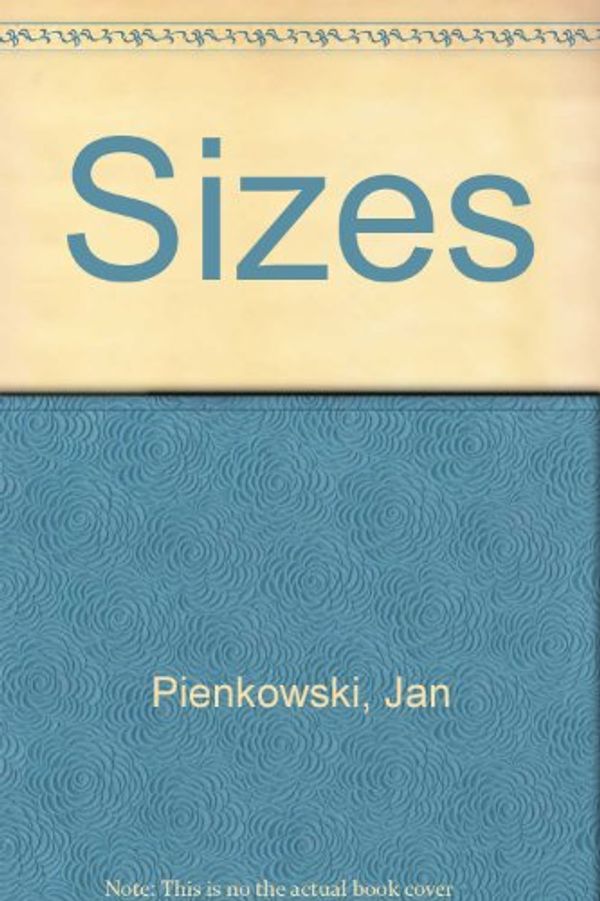 Cover Art for 9780671462444, Sizes by Jan Pienkowski