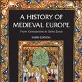 Cover Art for 9781317867883, A History of Medieval Europe: From Constantine to Saint Louis by R.H.C. Davis