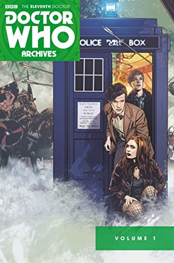 Cover Art for B015Z6NBVS, Doctor Who: The Eleventh Doctor Archives Vol. 1 by Tony Lee, Joshua Hale Fialkov, Matthew Dow Smith, Dan McDaid