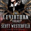 Cover Art for B0053GH0ZO, Scott Westerfeld: Leviathan Trilogy: Leviathan; Behemoth; Goliath (The Leviathan Trilogy) by Scott Westerfeld