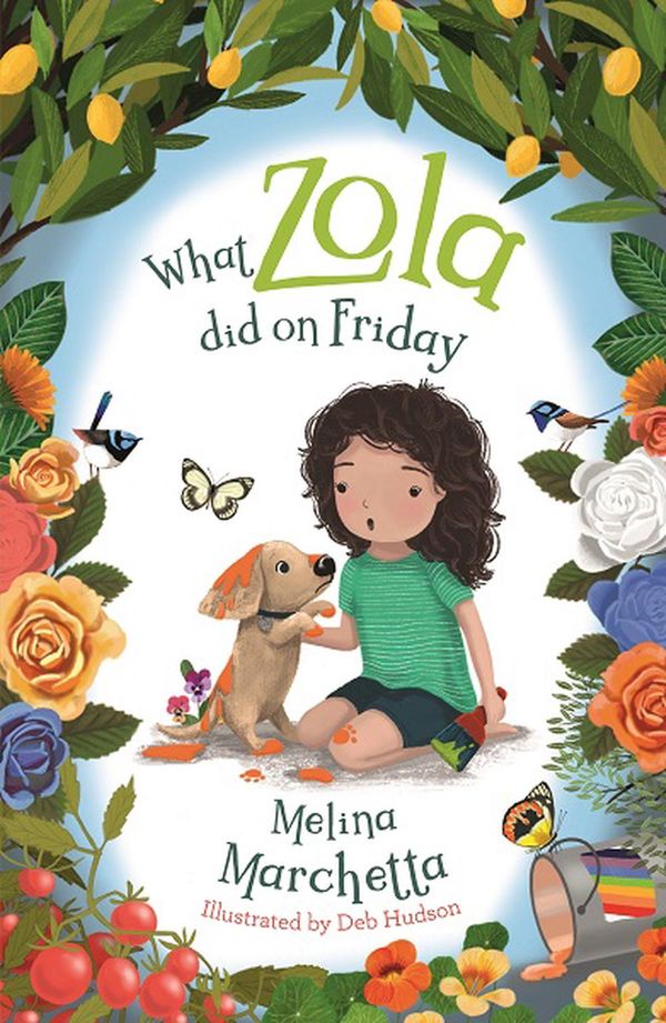 Cover Art for 9781760895020, What Zola Did on Friday by Melina Marchetta