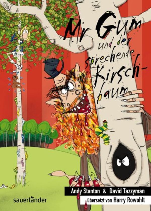 Cover Art for 9783411812431, Mr Gum und der sprechende Kirschbaum by Andy Stanton