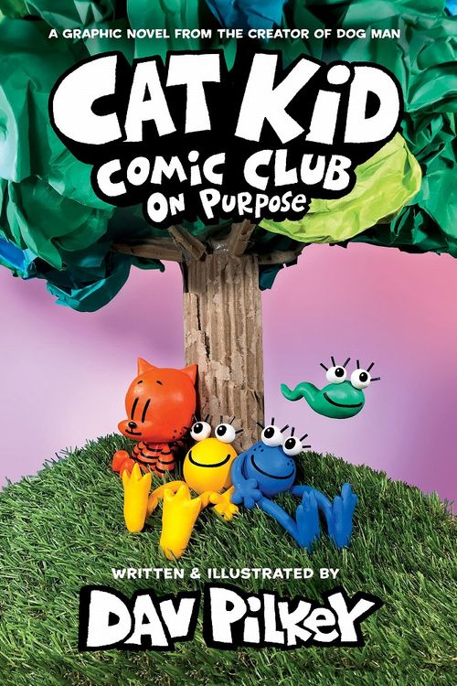 Cover Art for 9781338801941, Cat Kid Comic Club #3: A Graphic Novel: From the Creator of Dog Man by Dav Pilkey