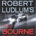 Cover Art for B00121TL3S, The Bourne Betrayal by Robert Ludlum