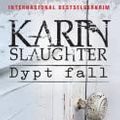 Cover Art for 9788202443566, Dypt fall by Karin Slaughter