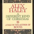 Cover Art for 9780385260435, Different Kind/Xmas by Alex Haley