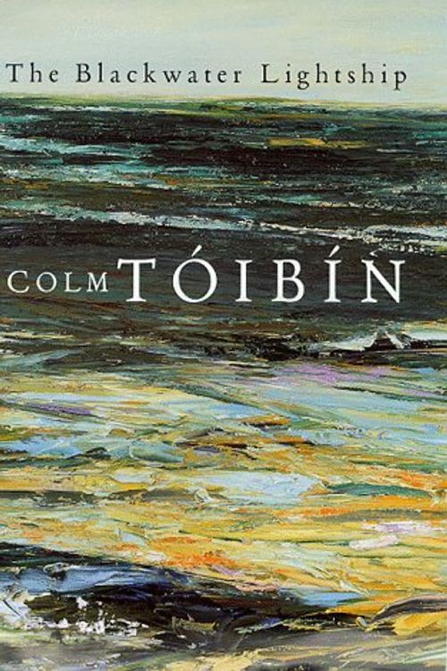 Cover Art for 9780330389853, The Blackwater Lightship by Colm Toibin