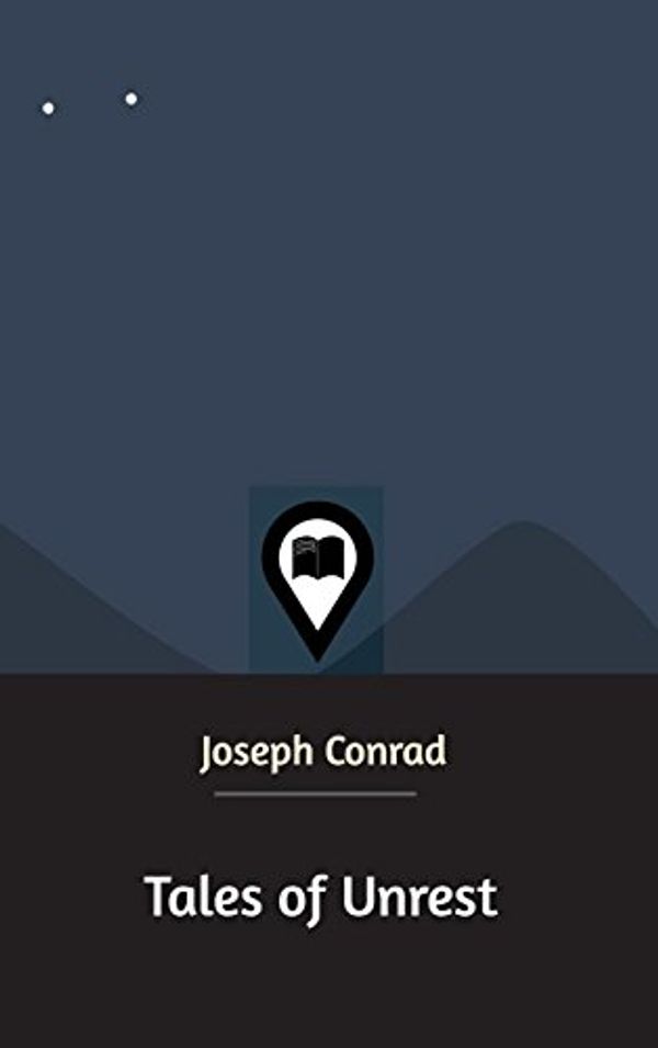 Cover Art for 9781388251048, Tales of Unrest by Joseph Conrad