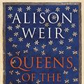 Cover Art for 9781910702086, Queens of the Conquest: England's Medieval Queens by Alison Weir