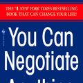Cover Art for 9780553281095, You Can Negotiate Anything by Herb Cohen