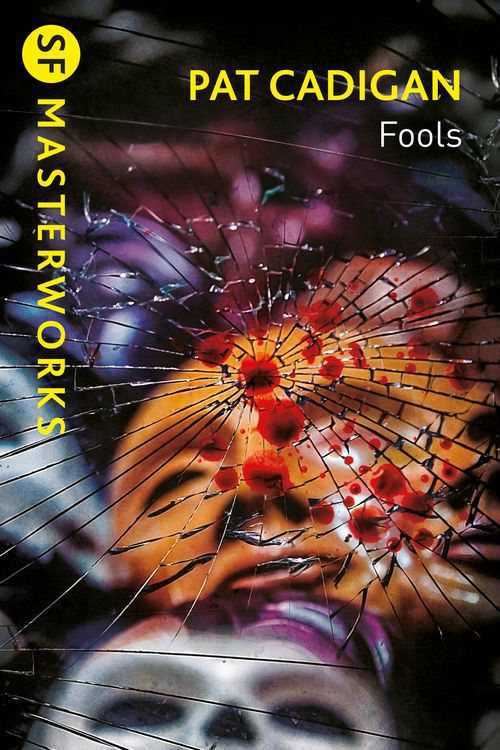 Cover Art for 9781473226029, Fools by Pat Cadigan