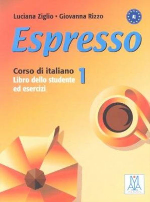 Cover Art for 9788886440295, Espresso: Student's Book Bk. 1 by Luciana Ziglio