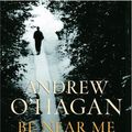 Cover Art for 9780771068348, Be Near Me by Andrew O'Hagan