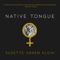 Cover Art for 9781684572991, Native Tongue by Suzette Haden Elgin