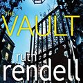 Cover Art for 9780091937119, The Vault by Ruth Rendell