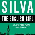 Cover Art for 9780062287311, The English Girl by Daniel Silva