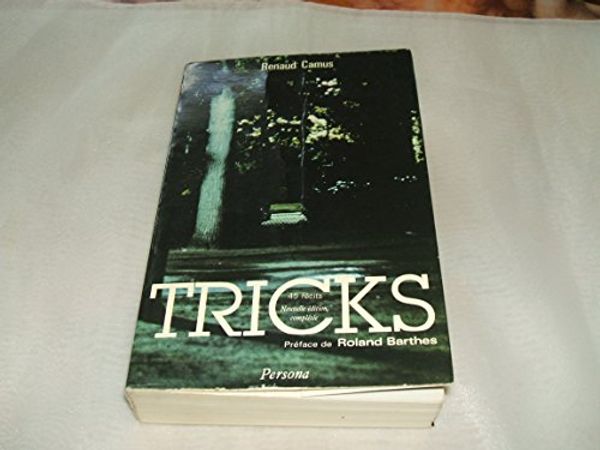 Cover Art for 9782903669065, Tricks: 45 recits (French Edition) by Renaud Camus