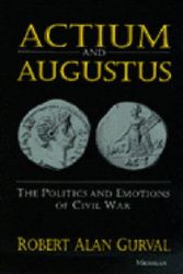 Cover Art for 9780472084890, Actium and Augustus by Robert Alan Gurval