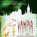 Cover Art for 9783802581762, Vampir im Schottenrock by Katie MacAlister