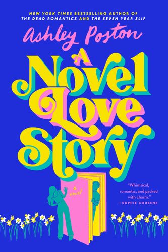 Cover Art for 9780593640999, A Novel Love Story by Ashley Poston