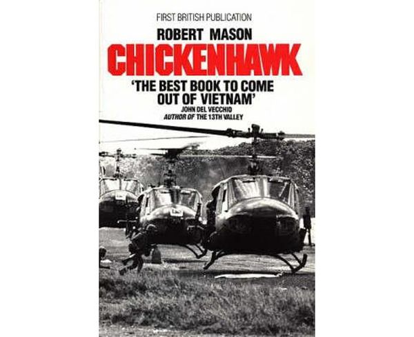 Cover Art for 9780552160988, Chickenhawk by Robert Mason