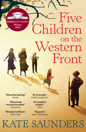 Cover Art for 9780571323180, Five Children on the Western Front by Kate Saunders