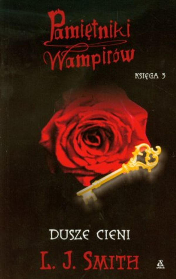 Cover Art for 9788324137541, Pamietniki wampirow Ksiega 3 Dusze cieni by L. J. Smith
