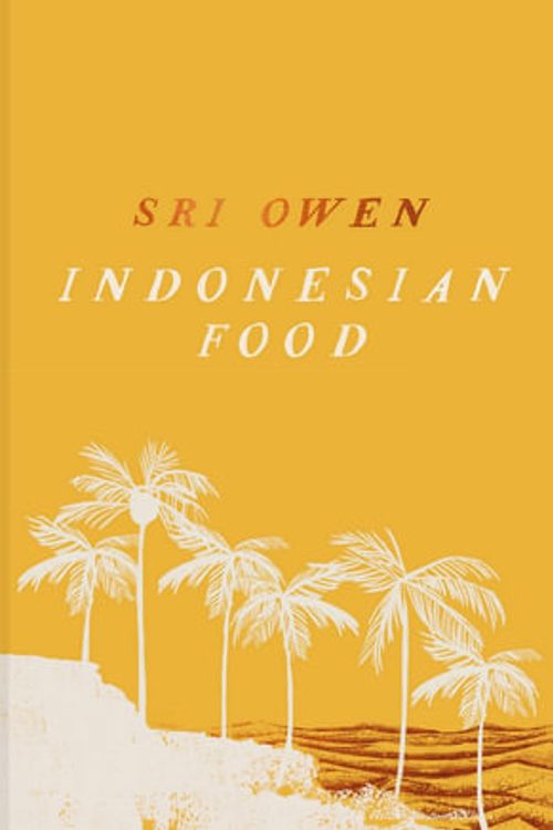 Cover Art for 9781911682790, Sri Owen's Indonesian Food by Sri Owen