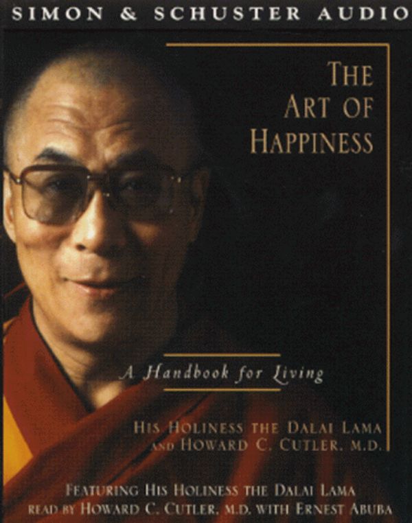 Cover Art for 9780671033552, The Art of Happiness by Dalai Lama, XIV, Howard C. Cutler