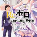 Cover Art for 9780316559461, RE: Zero -Starting Life in Another World-, Chapter 3: Truth of Zero, Vol. 1 (Manga) (RE: Zero: Truth of Zero) by Tappei Nagatsuki