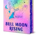 Cover Art for 9780593817025, Bull Moon Rising by Ruby Dixon