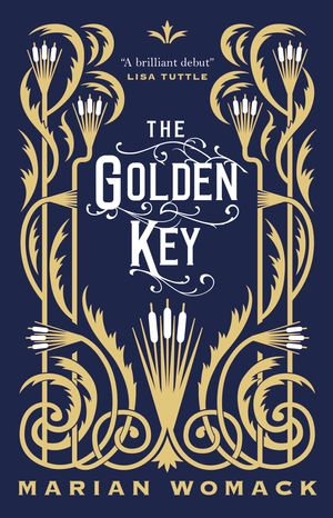 Cover Art for 9781789093254, The Golden Key by Marian Womack