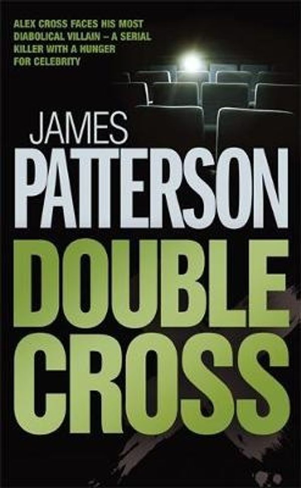 Cover Art for 9780755330348, Double Cross by James Patterson