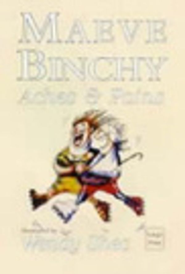 Cover Art for 9781740301930, Aches & Pains by Maeve Binchy