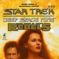 Cover Art for 9780671011420, The Liberated: Rebels Trilogy, Book 3 (Star Trek: Deep Space Nine, No. 26) by Dafydd Ab Hugh