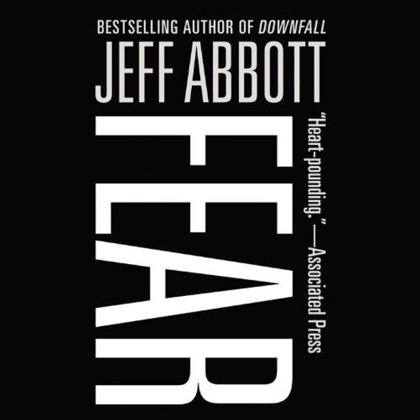 Cover Art for 9781478950899, Fear by Jeff Abbott