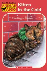 Cover Art for 9780439096980, Kitten in the Cold (Animal Ark #13) by Baglio, Ben M.