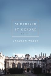 Cover Art for 9780849921834, Surprised by Oxford by Carolyn Weber