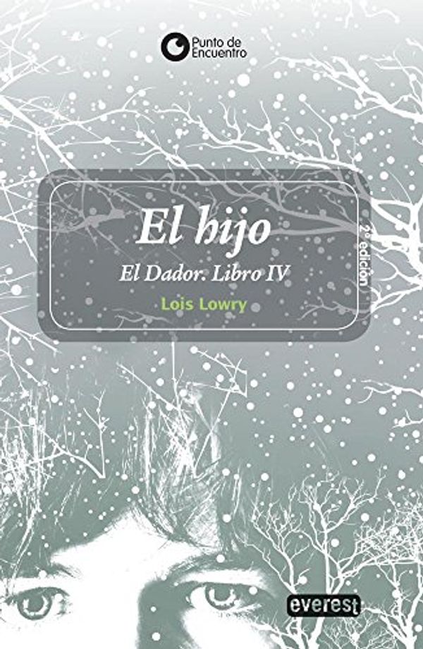 Cover Art for 9788444149554, El hijo IV. El dador by Lois Lowry