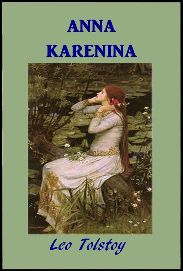 Cover Art for 1230000453233, Anna Karenina by Leo Tolstoy