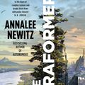 Cover Art for 9780356520872, The Terraformers by Annalee Newitz